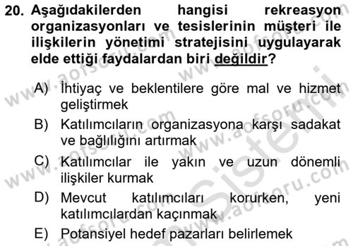Rekreasyon Yönetimi Dersi 2024 - 2025 Yılı (Final) Dönem Sonu Sınav Soruları 20. Soru