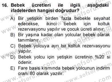 Bilet Satış Dersi 2012 - 2013 Yılı (Vize) Ara Sınav Soruları 16. Soru