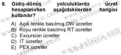 Bilet Satış Dersi 2012 - 2013 Yılı (Vize) Ara Sınav Soruları 9. Soru
