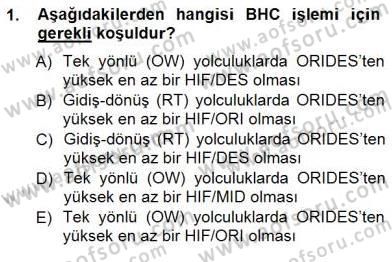 Bilet Satış Dersi 2012 - 2013 Yılı (Final) Dönem Sonu Sınavı 1. Soru