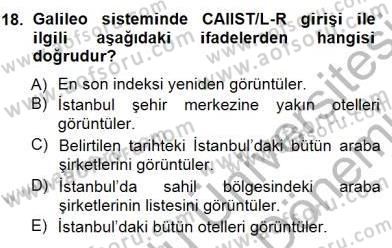 Bilet Satış Dersi 2012 - 2013 Yılı (Final) Dönem Sonu Sınavı 18. Soru