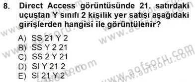 Bilet Satış Dersi 2012 - 2013 Yılı (Final) Dönem Sonu Sınavı 8. Soru