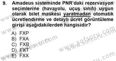 Bilet Satış Dersi 2012 - 2013 Yılı (Final) Dönem Sonu Sınavı 9. Soru