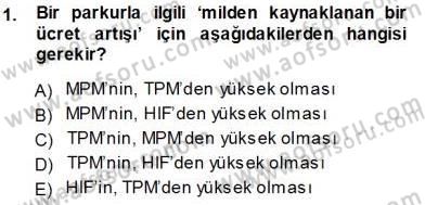 Bilet Satış Dersi 2013 - 2014 Yılı (Vize) Ara Sınav Soruları 1. Soru