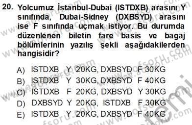 Bilet Satış Dersi 2013 - 2014 Yılı (Vize) Ara Sınav Soruları 20. Soru