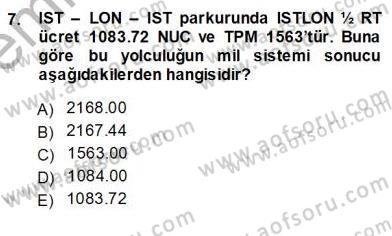 Bilet Satış Dersi 2013 - 2014 Yılı (Vize) Ara Sınav Soruları 7. Soru