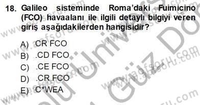 Bilet Satış Dersi 2013 - 2014 Yılı (Final) Dönem Sonu Sınav Soruları 18. Soru