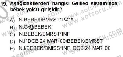 Bilet Satış Dersi 2013 - 2014 Yılı (Final) Dönem Sonu Sınav Soruları 19. Soru