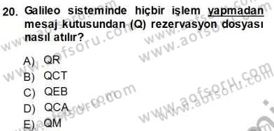 Bilet Satış Dersi 2013 - 2014 Yılı (Final) Dönem Sonu Sınav Soruları 20. Soru
