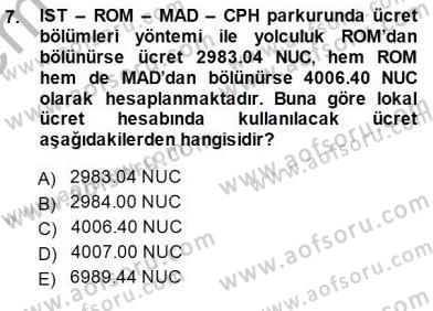 Bilet Satış Dersi 2013 - 2014 Yılı (Final) Dönem Sonu Sınav Soruları 7. Soru