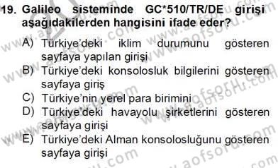 Bilet Satış Dersi 2013 - 2014 Yılı Tek Ders Sınav Soruları 19. Soru