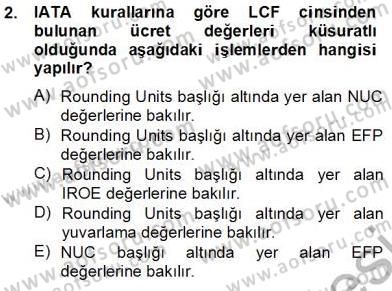 Bilet Satış Dersi 2013 - 2014 Yılı Tek Ders Sınav Soruları 2. Soru