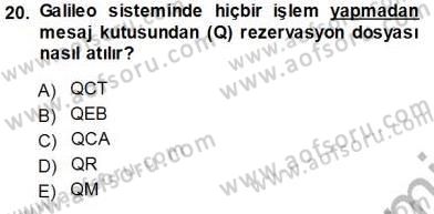 Bilet Satış Dersi 2013 - 2014 Yılı Tek Ders Sınav Soruları 20. Soru
