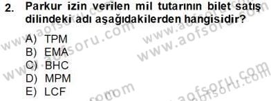 Bilet Satış Dersi 2014 - 2015 Yılı (Vize) Ara Sınav Soruları 2. Soru