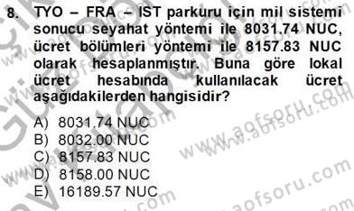Bilet Satış Dersi 2014 - 2015 Yılı (Vize) Ara Sınav Soruları 8. Soru