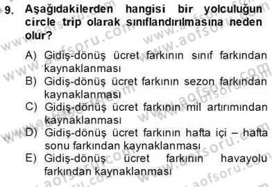 Bilet Satış Dersi 2014 - 2015 Yılı (Vize) Ara Sınav Soruları 9. Soru