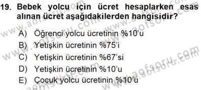 Bilet Satış Dersi 2015 - 2016 Yılı (Vize) Ara Sınav Soruları 19. Soru