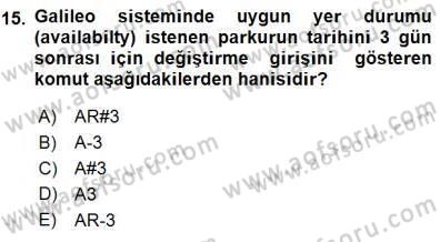 Bilet Satış Dersi 2015 - 2016 Yılı (Final) Dönem Sonu Sınav Soruları 15. Soru