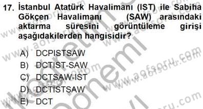 Bilet Satış Dersi 2015 - 2016 Yılı (Final) Dönem Sonu Sınav Soruları 17. Soru