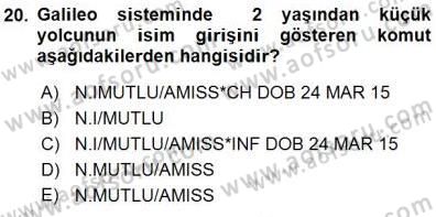 Bilet Satış Dersi 2015 - 2016 Yılı (Final) Dönem Sonu Sınav Soruları 20. Soru