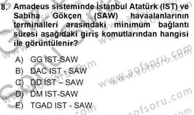 Bilet Satış Dersi 2015 - 2016 Yılı (Final) Dönem Sonu Sınav Soruları 8. Soru