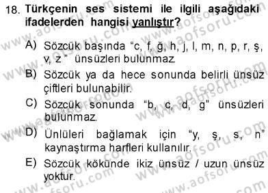 Türk Dili 1 Dersi 2013 - 2014 Yılı (Vize) Ara Sınav Soruları 18. Soru