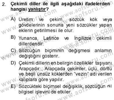 Türk Dili 1 Dersi 2013 - 2014 Yılı (Vize) Ara Sınav Soruları 2. Soru