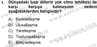 Türk Dili 1 Dersi 2013 - 2014 Yılı Tek Ders Sınav Soruları 1. Soru