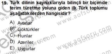 Türk Dili 1 Dersi 2013 - 2014 Yılı Tek Ders Sınav Soruları 19. Soru