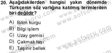 Türk Dili 1 Dersi 2013 - 2014 Yılı Tek Ders Sınav Soruları 20. Soru