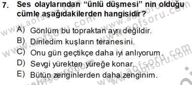 Türk Dili 1 Dersi 2013 - 2014 Yılı Tek Ders Sınav Soruları 7. Soru