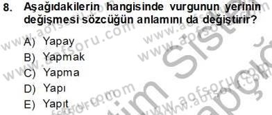Türk Dili 1 Dersi 2013 - 2014 Yılı Tek Ders Sınav Soruları 8. Soru