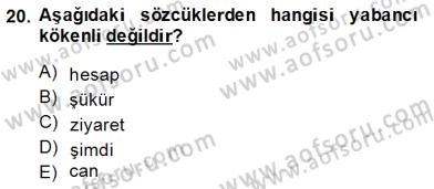 Türk Dili 1 Dersi 2014 - 2015 Yılı (Vize) Ara Sınav Soruları 20. Soru