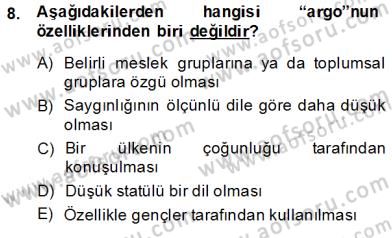 Türk Dili 1 Dersi 2014 - 2015 Yılı (Vize) Ara Sınav Soruları 8. Soru