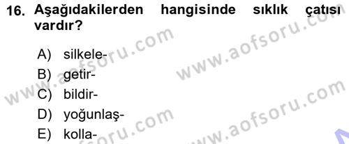 Türk Dili 1 Dersi 2015 - 2016 Yılı (Vize) Ara Sınav Soruları 16. Soru