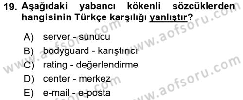 Türk Dili 1 Dersi 2018 - 2019 Yılı 3 Ders Sınav Soruları 19. Soru