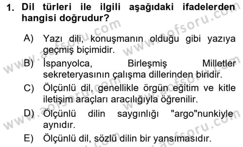 Türk Dili 1 Dersi 2018 - 2019 Yılı (Vize) Ara Sınav Soruları 1. Soru