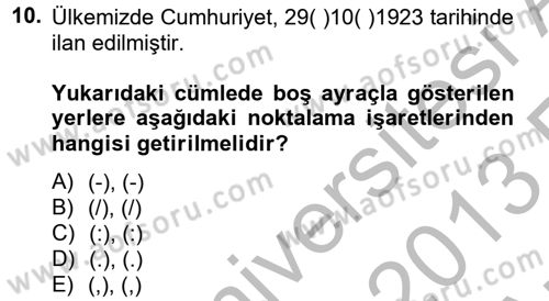 Türk Dili 2 Dersi 2012 - 2013 Yılı (Vize) Ara Sınav Soruları 10. Soru