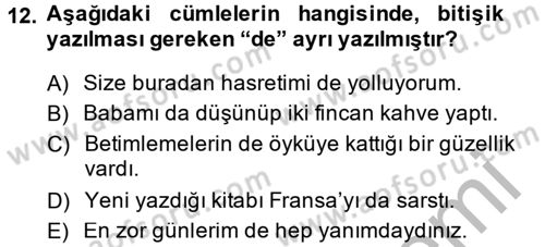 Türk Dili 2 Dersi 2014 - 2015 Yılı (Vize) Ara Sınav Soruları 12. Soru