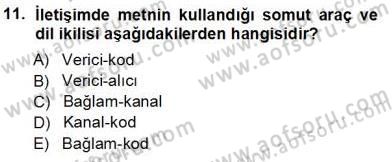 Türkçe Sözlü Anlatım Dersi 2012 - 2013 Yılı (Vize) Ara Sınavı 11. Soru