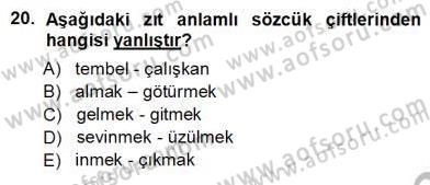 Türkçe Sözlü Anlatım Dersi 2012 - 2013 Yılı (Vize) Ara Sınavı 20. Soru