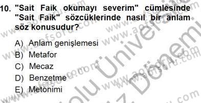 Türkçe Sözlü Anlatım Dersi 2012 - 2013 Yılı (Final) Dönem Sonu Sınav Soruları 10. Soru