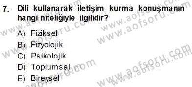 Türkçe Sözlü Anlatım Dersi Ara Sınavı Deneme Sınav Soruları 7. Soru