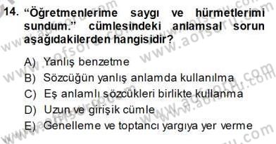 Türkçe Sözlü Anlatım Dersi 2013 - 2014 Yılı (Final) Dönem Sonu Sınav Soruları 14. Soru