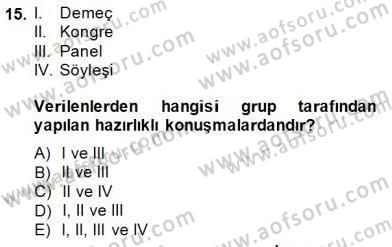 Türkçe Sözlü Anlatım Dersi 2013 - 2014 Yılı (Final) Dönem Sonu Sınav Soruları 15. Soru