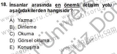 Türkçe Sözlü Anlatım Dersi 2013 - 2014 Yılı (Final) Dönem Sonu Sınav Soruları 18. Soru
