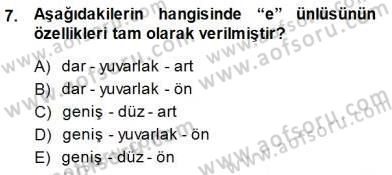 Türkçe Sözlü Anlatım Dersi 2013 - 2014 Yılı (Final) Dönem Sonu Sınav Soruları 7. Soru