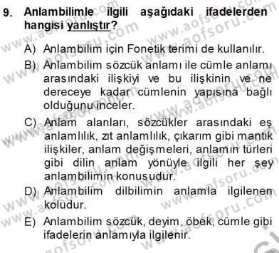 Türkçe Sözlü Anlatım Dersi 2013 - 2014 Yılı (Final) Dönem Sonu Sınav Soruları 9. Soru