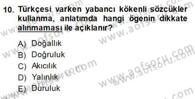 Türkçe Sözlü Anlatım Dersi Ara Sınavı Deneme Sınav Soruları 10. Soru