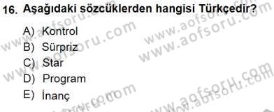 Türkçe Sözlü Anlatım Dersi 2014 - 2015 Yılı (Vize) Ara Sınavı 16. Soru